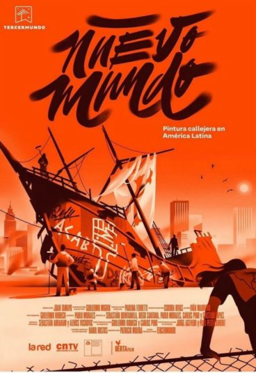 Nuevo Mundo ; Pintura Callejera en America Latina